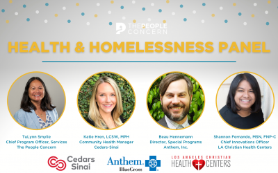 The People Concern facilitated a panel discussion on the health of our neighbors experiencing homelessness.